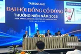 ĐHĐCĐ Taseco Land: Tăng trưởng 2026 đến từ “tích lũy nhiều năm”, loạt dự án bước vào giai đoạn ghi nhận