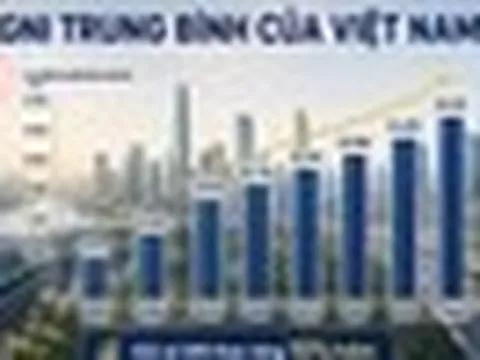 Việt Nam mất 17 năm để có thu nhập trung bình cao, bao giờ là nước thu nhập cao?
